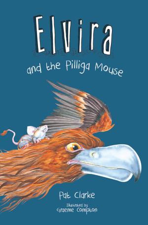 Cover of the book Elvira and the Pilliga Mouse by Michael P. Dunn
