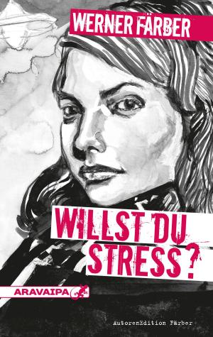 Cover of the book Willst du Stress? by Edgar Wallace, Alex Barclay
