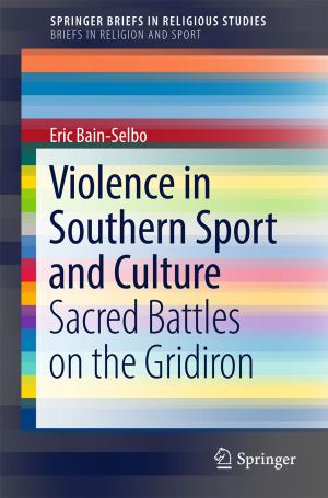 Cover of the book Violence in Southern Sport and Culture by Devin Beauregard