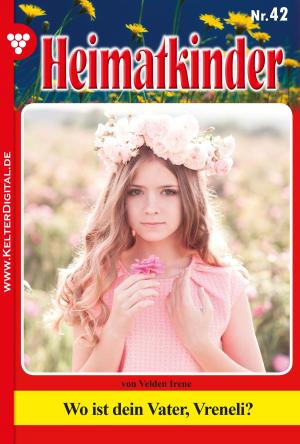 Cover of the book Heimatkinder 42 – Heimatroman by Myra Myrenburg