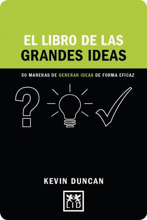 Cover of the book El libro de las grandes ideas by Kevin Duncan