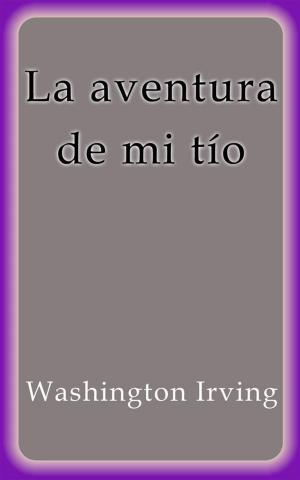 Cover of La aventura de mi tío