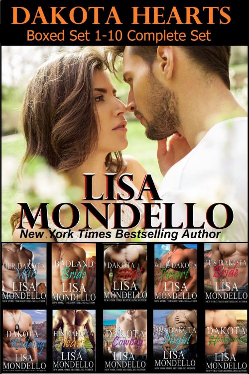 Cover of the book Dakota Hearts Boxed Set 1-10 by Lisa Mondello, Lisa Mondello