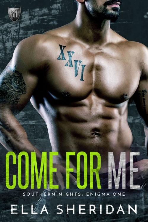 Cover of the book Come For Me by Ella Sheridan, Ella Sheridan