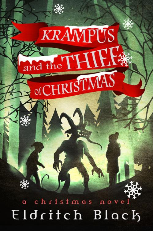 Cover of the book Krampus and The Thief of Christmas by Eldritch Black, Eldritch Black