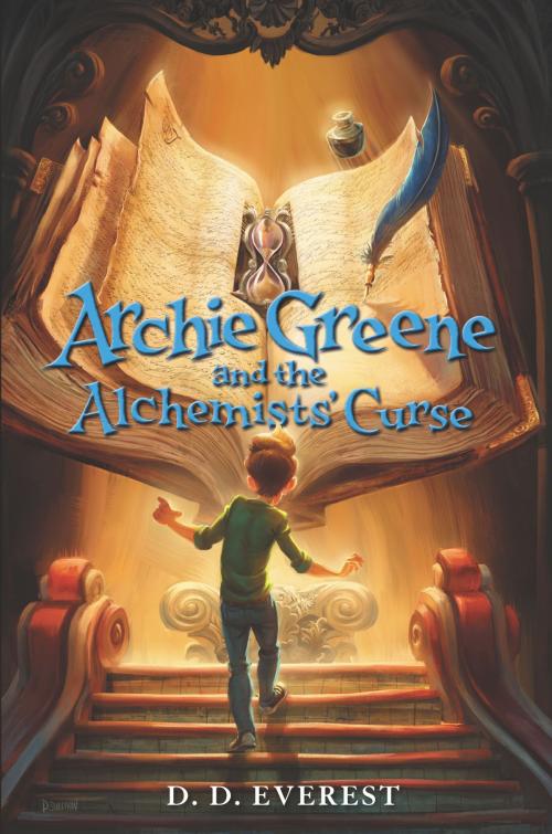 Cover of the book Archie Greene and the Alchemists' Curse by D. D. Everest, HarperCollins