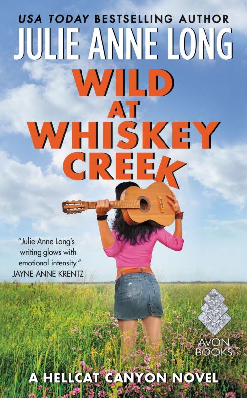 Cover of the book Wild at Whiskey Creek by Julie Anne Long, Avon