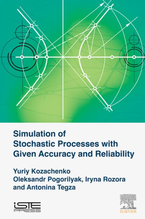 Cover of the book Simulation of Stochastic Processes with Given Accuracy and Reliability by Yuriy V. Kozachenko, Oleksandr O. Pogorilyak, Iryna V. Rozora, Antonina M. Tegza, Elsevier Science