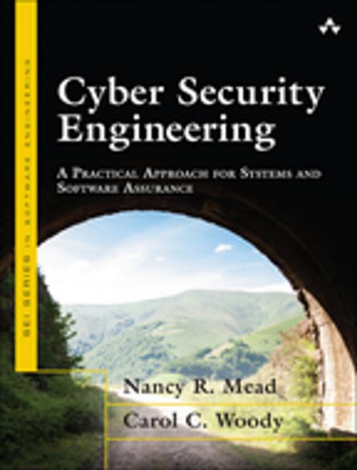 Cover of the book Cyber Security Engineering by Nancy R. Mead, Carol Woody, Pearson Education