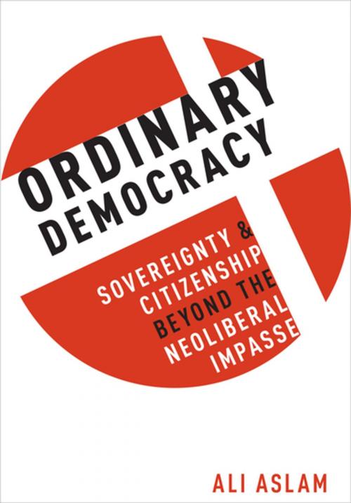 Cover of the book Ordinary Democracy by Ali Aslam, Oxford University Press