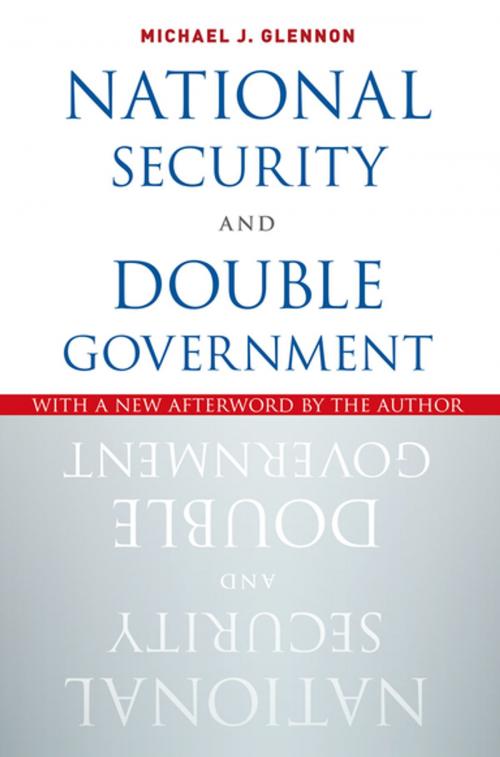 Cover of the book National Security and Double Government by Michael J. Glennon, Oxford University Press