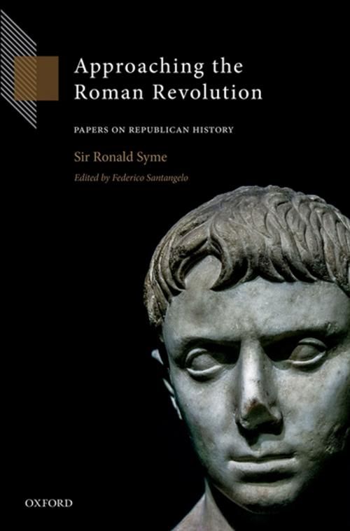 Cover of the book Approaching the Roman Revolution by Ronald Syme, OUP Oxford