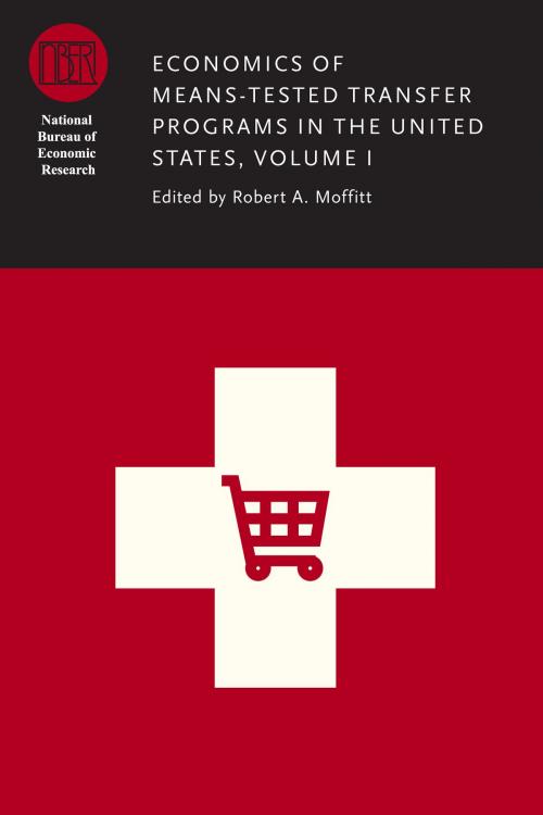 Cover of the book Economics of Means-Tested Transfer Programs in the United States, Volume I by , University of Chicago Press