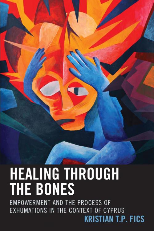 Cover of the book Healing through the Bones by Kristian T. P. Fics, Hamilton Books