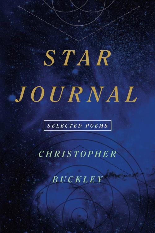 Cover of the book Star Journal by Christopher Buckley, University of Pittsburgh Press