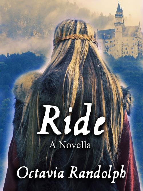 Cover of the book Ride: A Novella: The Story of Lady Godiva by Octavia Randolph, Exemplar Editions