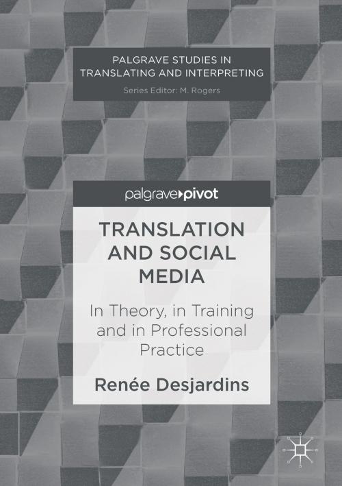 Cover of the book Translation and Social Media by Renée Desjardins, Palgrave Macmillan UK