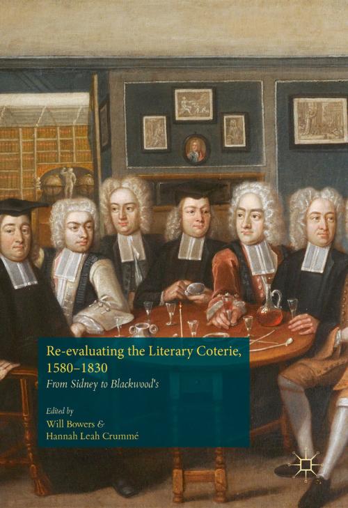 Cover of the book Re-evaluating the Literary Coterie, 1580–1830 by , Palgrave Macmillan UK