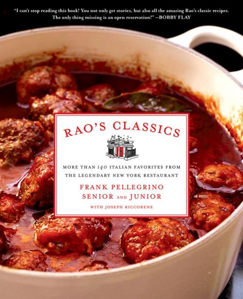 Cover of the book Rao's Classics by Frank Pellegrino Jr., Frank Pellegrino Sr., St. Martin's Press