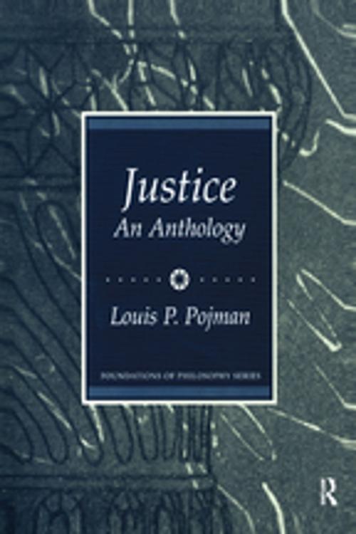 Cover of the book Justice: An Anthology by , Taylor and Francis