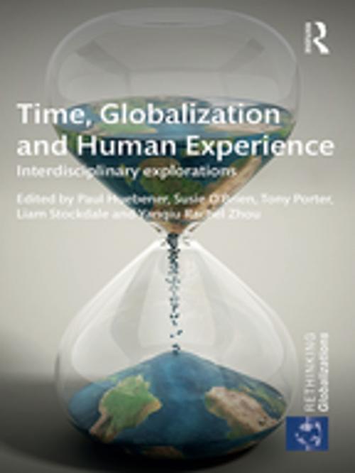 Cover of the book Time, Globalization and Human Experience by , Taylor and Francis