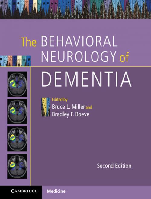 Cover of the book The Behavioral Neurology of Dementia by , Cambridge University Press