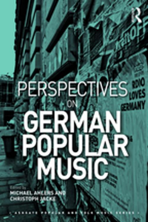 Cover of the book Perspectives on German Popular Music by , Taylor and Francis