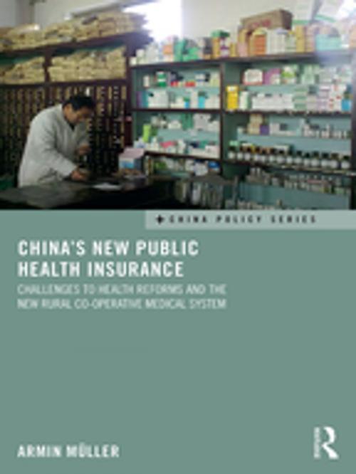 Cover of the book China's New Public Health Insurance by Armin Müller, Taylor and Francis