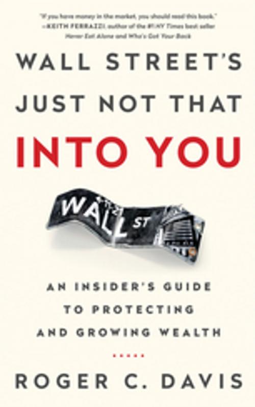 Cover of the book Wall Street's Just Not That into You by Roger Davis, Taylor and Francis