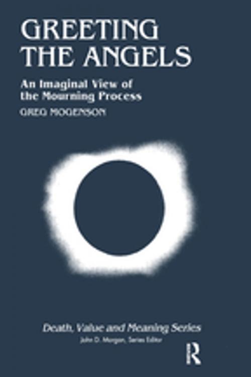 Cover of the book Greeting the Angels by Greg Mogenson, Taylor and Francis