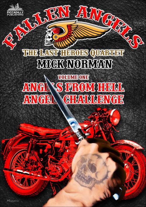 Cover of the book Fallen Angels Vol 1: Angels from Hell & Angel Challenge by Mick Norman, Piccadilly Publishing