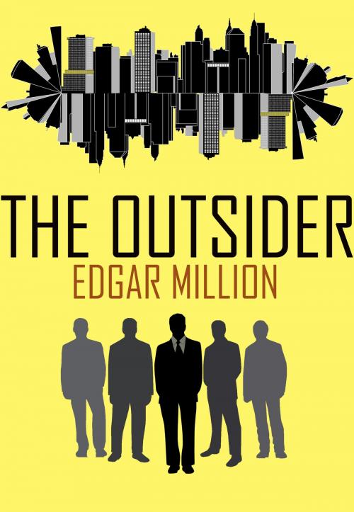 Cover of the book The Outsider by Edgar Million, Edgar Million