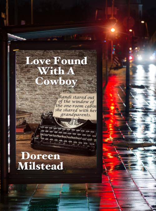 Cover of the book Love Found With a Cowboy by Doreen Milstead, Susan Hart