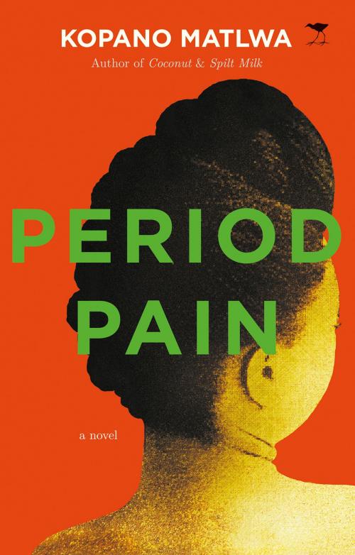 Cover of the book Period Pain by Kopano Matlwa, Jacana Media