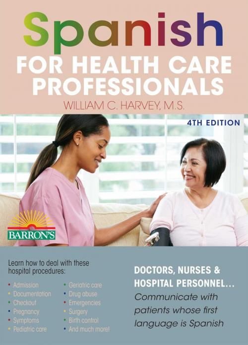 Cover of the book Spanish for Health Care Professionals by William C. Harvey, M.S., Barrons Educational Series