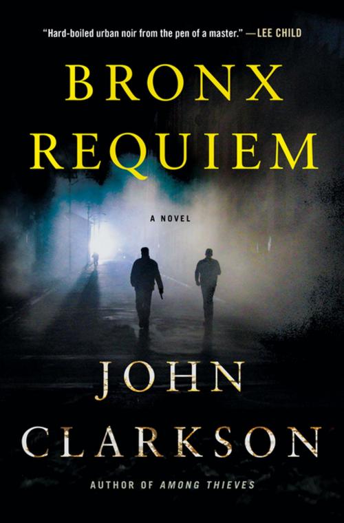 Cover of the book Bronx Requiem by John Clarkson, St. Martin's Press