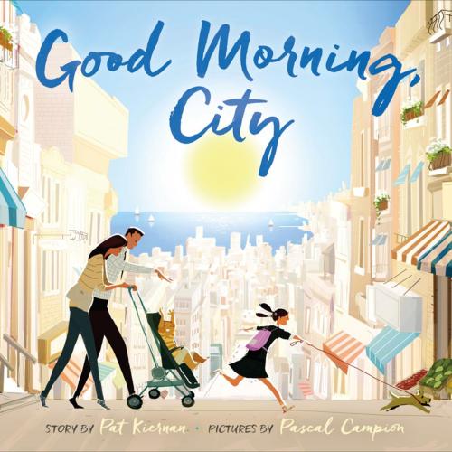 Cover of the book Good Morning, City by Pat Kiernan, Farrar, Straus and Giroux (BYR)