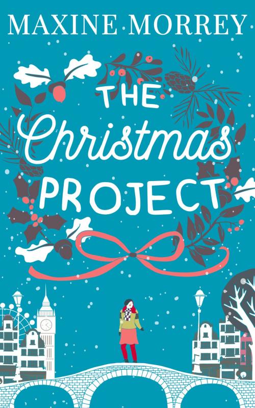 Cover of the book The Christmas Project by Maxine Morrey, HarperCollins Publishers