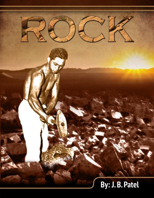 Cover of the book Rock by J.B.  Patel, BookBaby