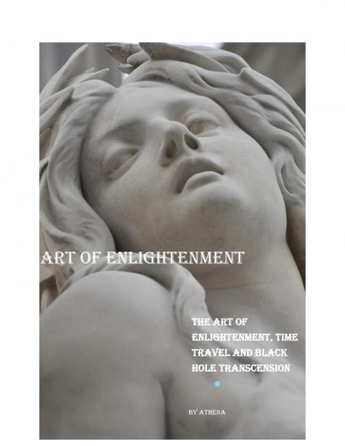 Cover of the book Art of Enlightenment by Athena, BookBaby