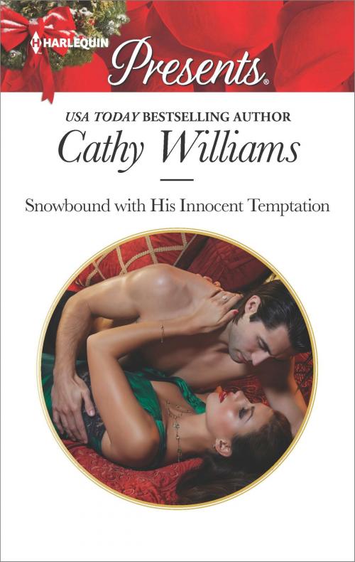 Cover of the book Snowbound with His Innocent Temptation by Cathy Williams, Harlequin