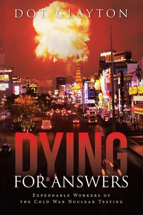 Cover of the book Dying for Answers by Dot Clayton, LifeRich Publishing