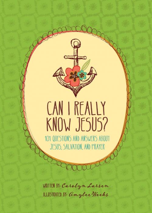 Cover of the book Can I Really Know Jesus? by Carolyn Larsen, Tyndale House Publishers, Inc.