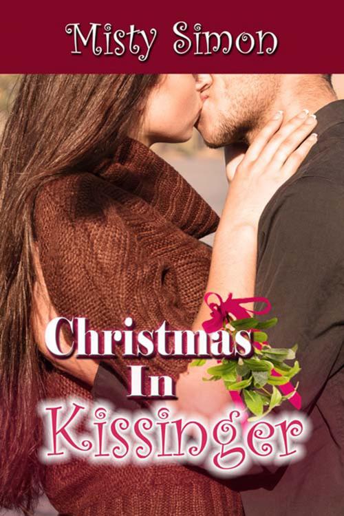 Cover of the book Christmas in Kissinger by Misty  Simon, The Wild Rose Press, Inc.