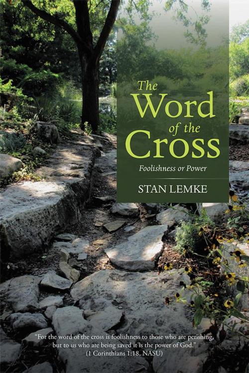 Cover of the book The Word of the Cross by Stan Lemke, WestBow Press