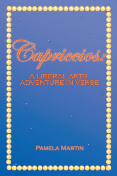 Cover of the book Capriccios by Pamela Martin, Xlibris US