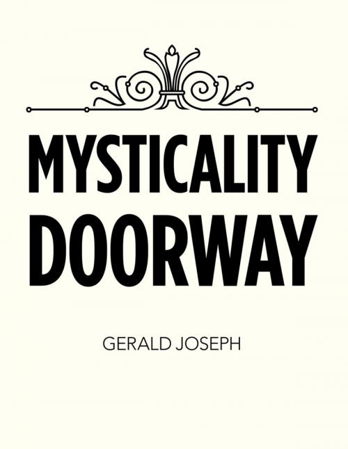 Cover of the book Mysticality Doorway by Gerald Joseph, AuthorHouse