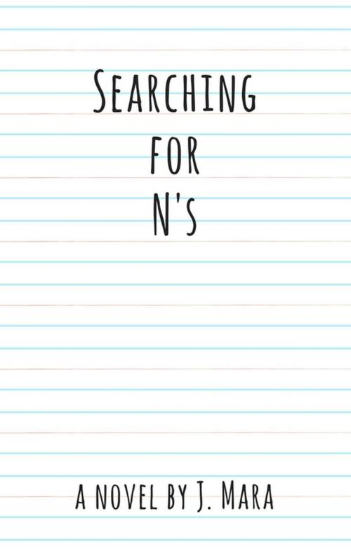 Cover of the book Searching for N's by J. Mara, That Which Consumes