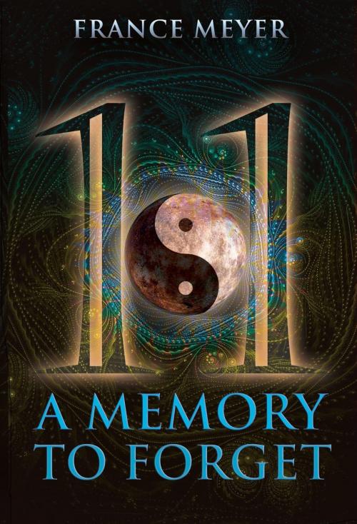 Cover of the book 11 A Memory to Forget by France Meyer, Jeanette Janosi