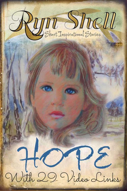 Cover of the book Hope by Ryn Shell, A Brush with Nature Studio